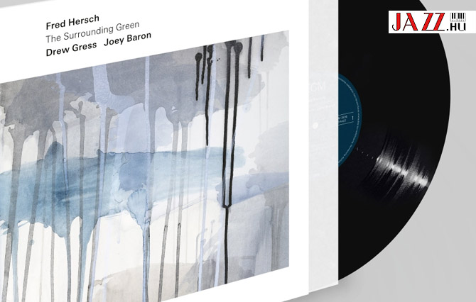 Fred Hersch – The Surrounding Green