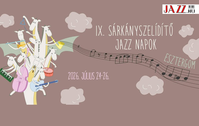 Sárkányszeliditő jazznapok